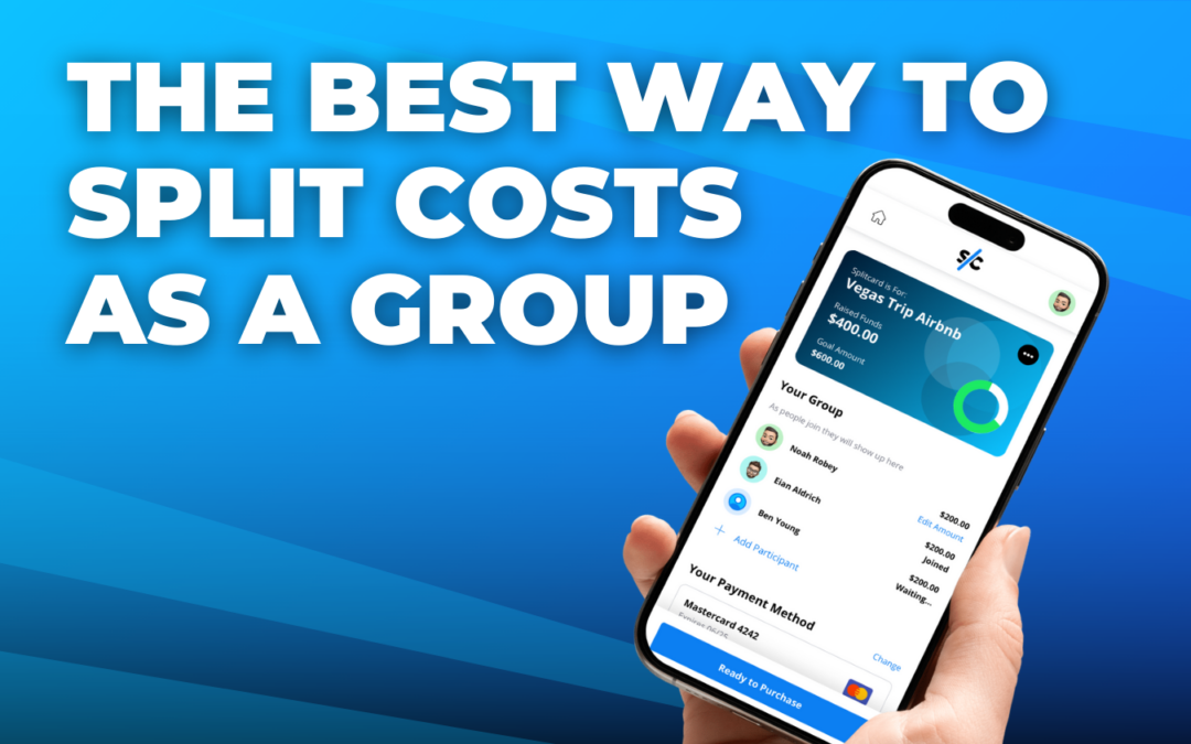 The Best Way To Split Costs As A Group